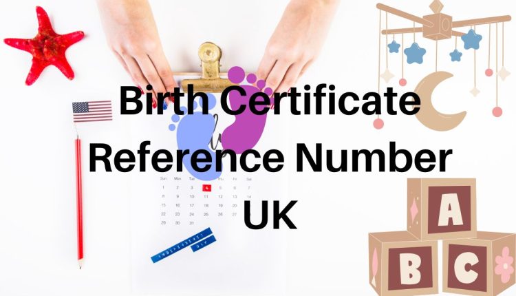 where to find birth certificate reference number uk